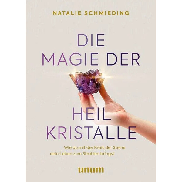 Die Magie der Heilkristalle