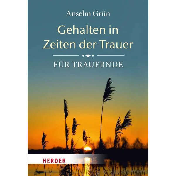 Gehalten in Zeiten der Trauer
