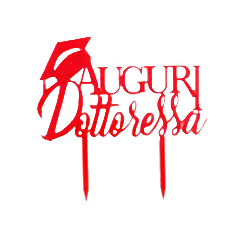 Topper Plexiglass Auguri Dottoressa Topper Plexiglass Auguri Dottoressa