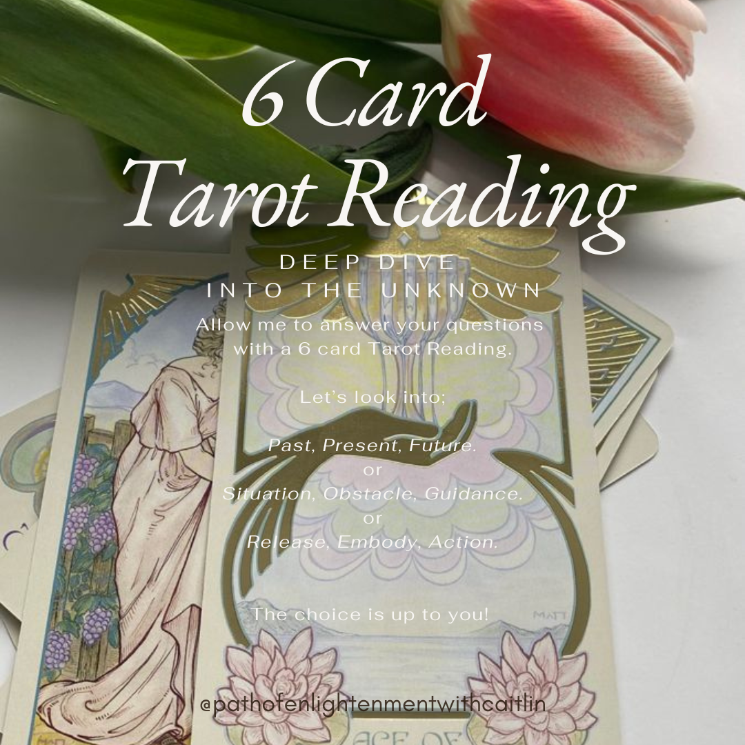 6 Card Tarot Reading