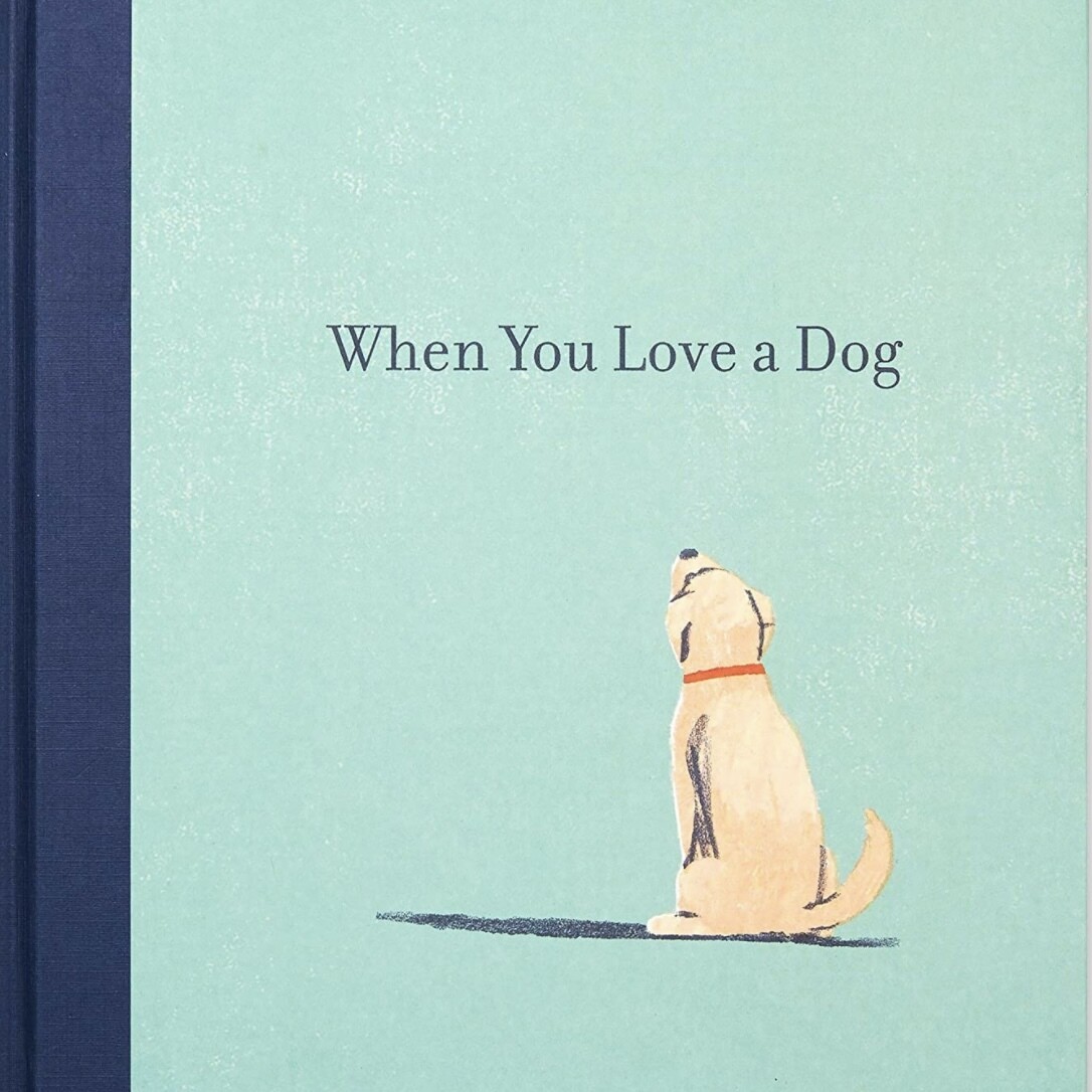 When You Love a Dog