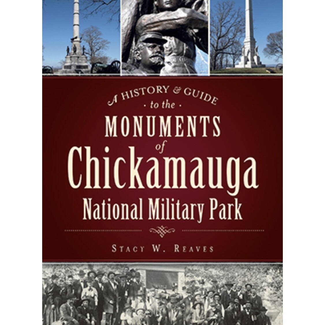 Monuments of Chickamauga National Military Park book