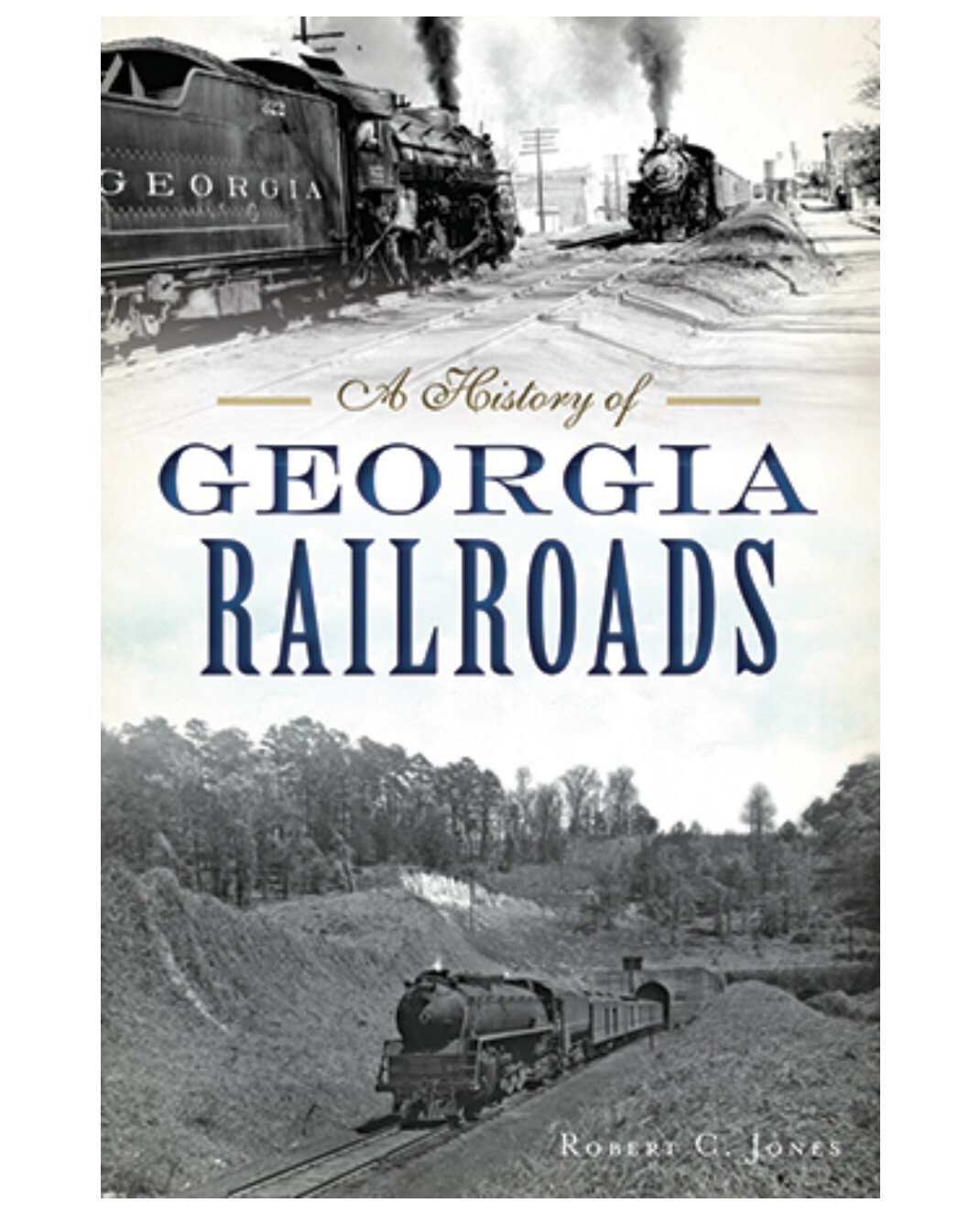 History Of Georgia Railroads book