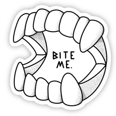 Bite Me Waterproof Vinyl Sticker