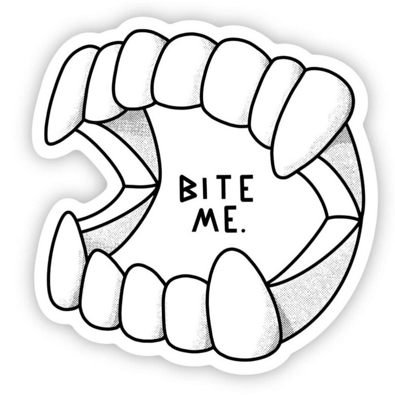 Bite Me Waterproof Vinyl Sticker