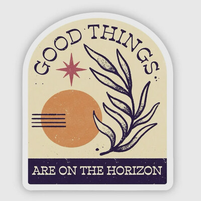 Good Things Sticker