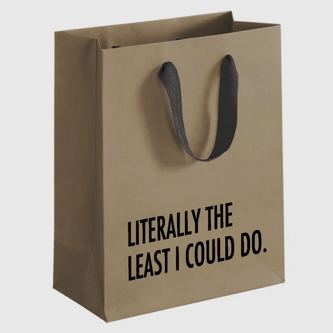 Least I Could Do Gift Bag