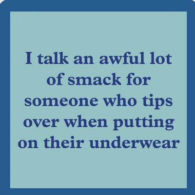 Funny Coaster, Smack Talk