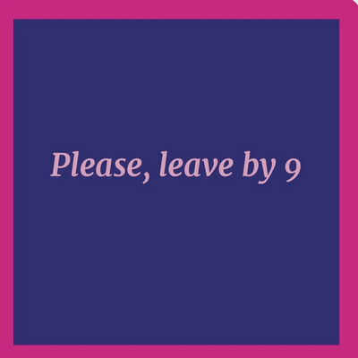 Funny Coaster, Leave By 9