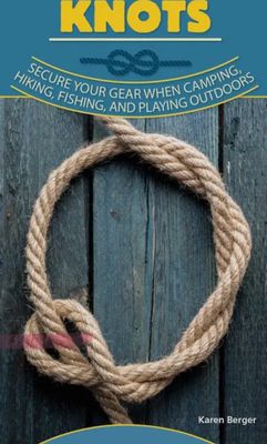 Essential Knots Quick Guide Book