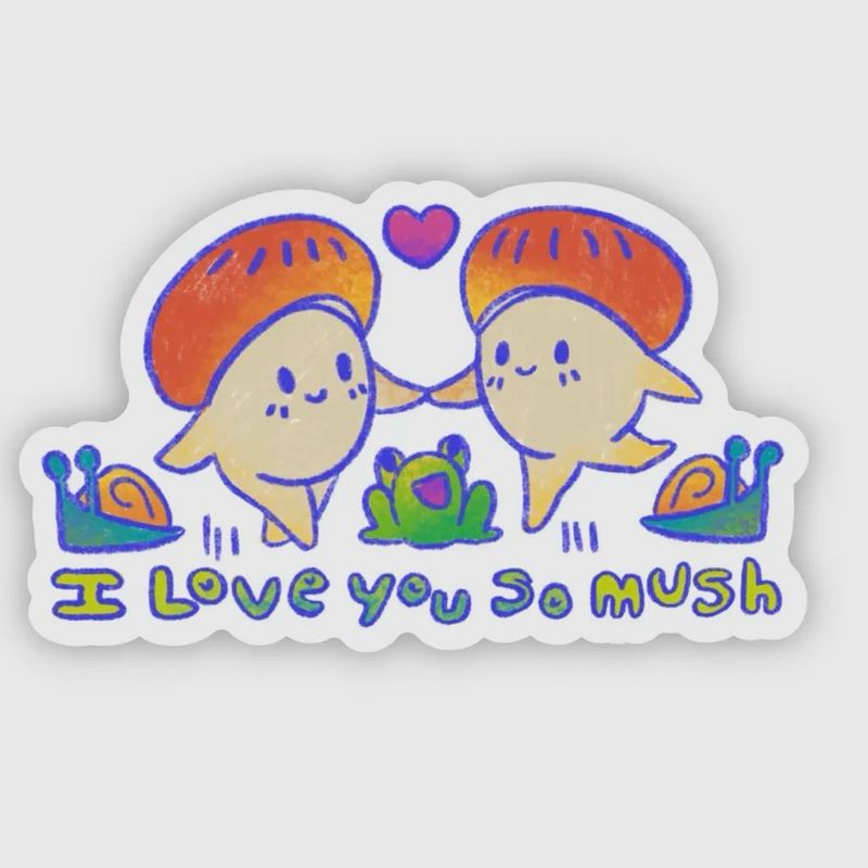 Love U So Mush Sticker