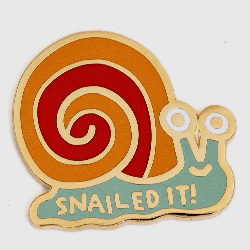 Snailed It Pin