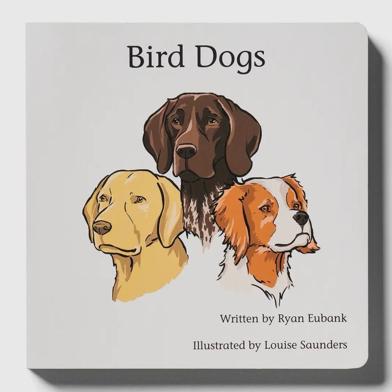 Bird Dogs Board Book