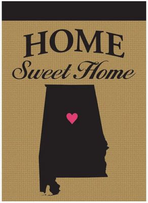 Home Sweet Home-Alabama Garden Flag
