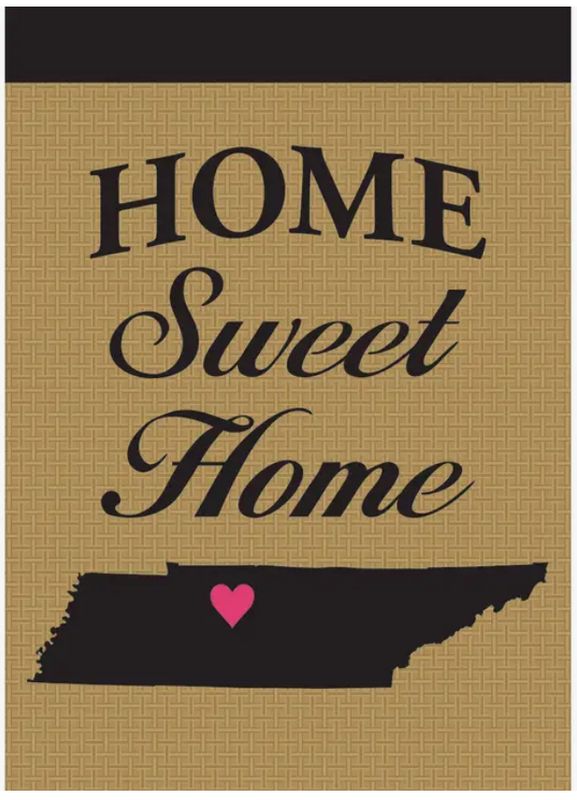 Home Sweet Home-Tennessee Garden Flag