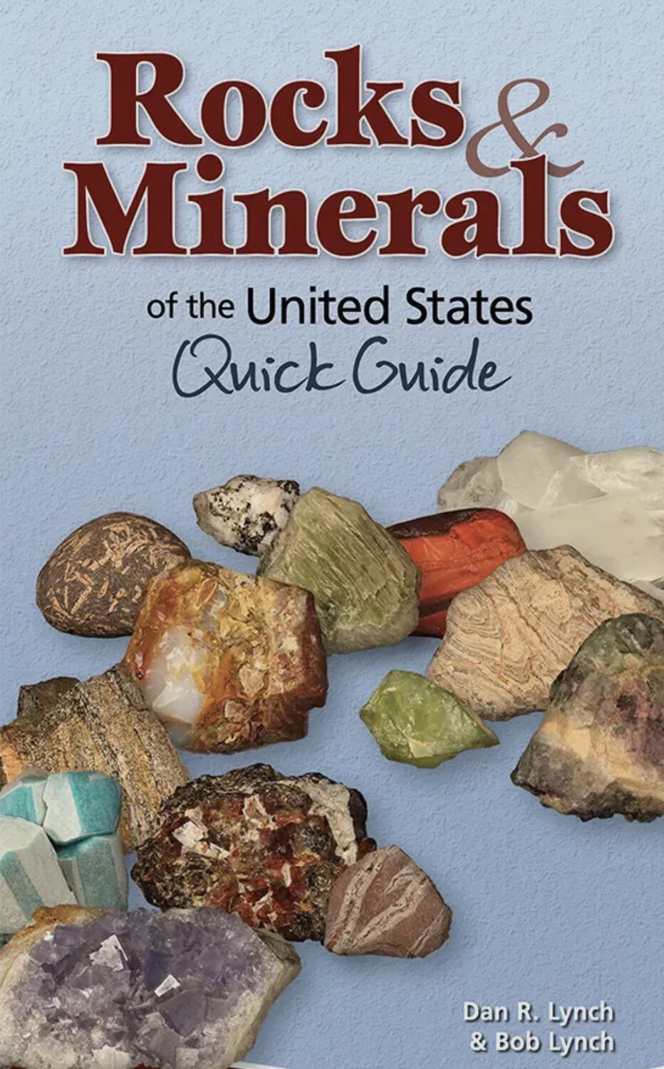Rocks And Minerals Quick Guide Book