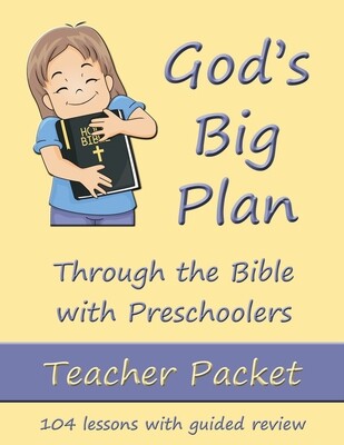 God&#39;s Big Plan - Teacher Packet