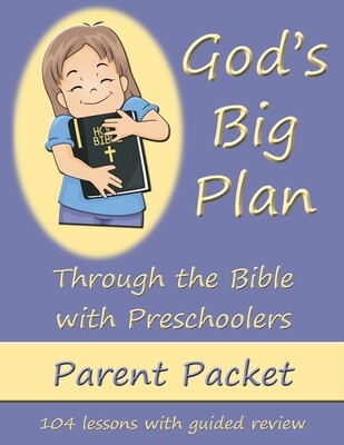 God's Big Plan - Parent Packet