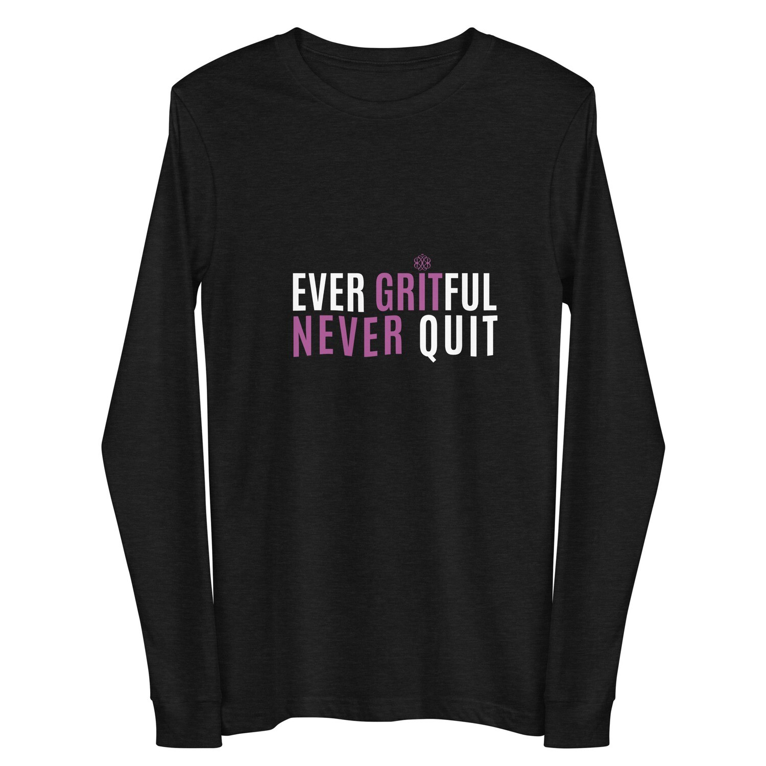 Ever Gritful Unisex Long Sleeve T-Shirt, Size: XS