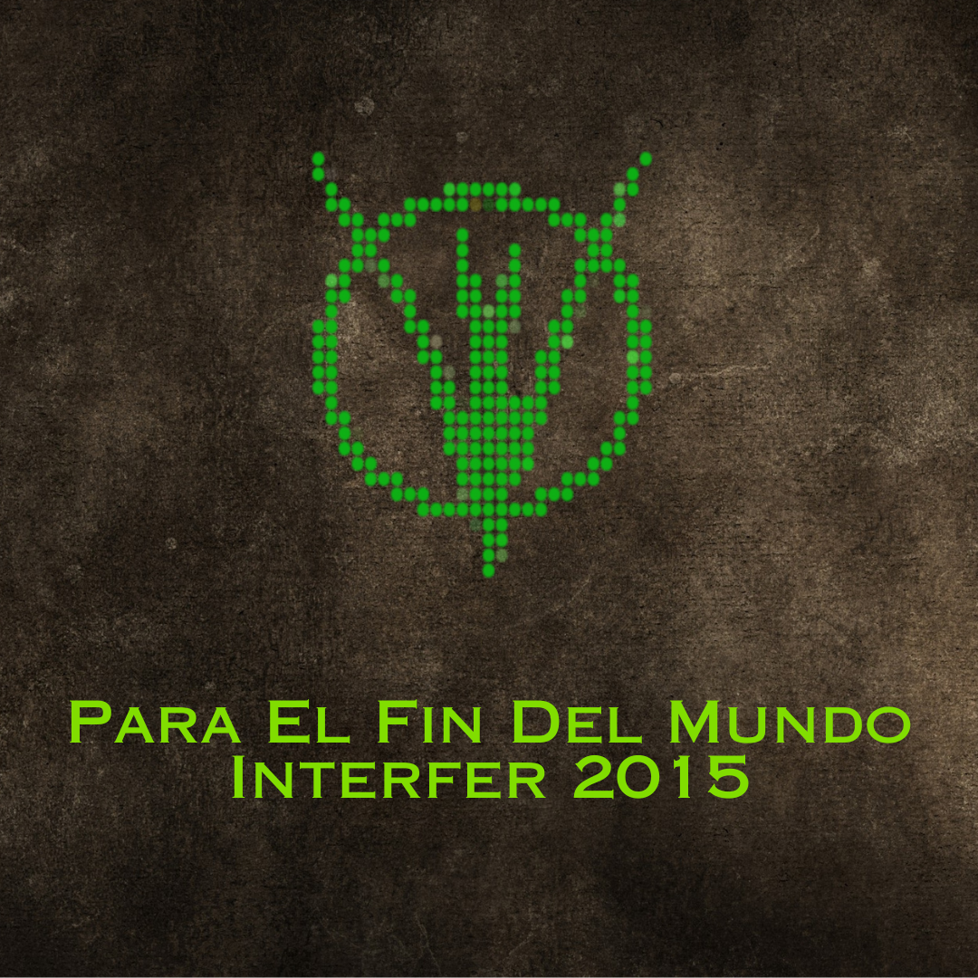 PARA EL FIN DEL MUNDO - INTERFER 2015 - MP3