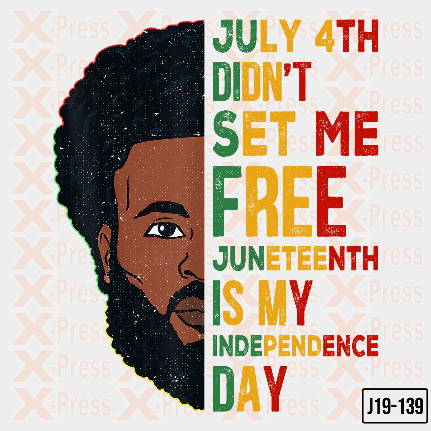 June 19th Is My Independence Day