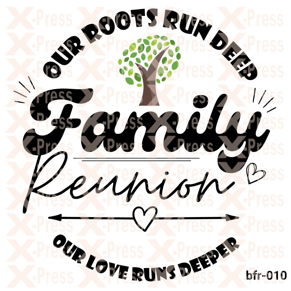 Family Reunion, Our Love runs Deep
