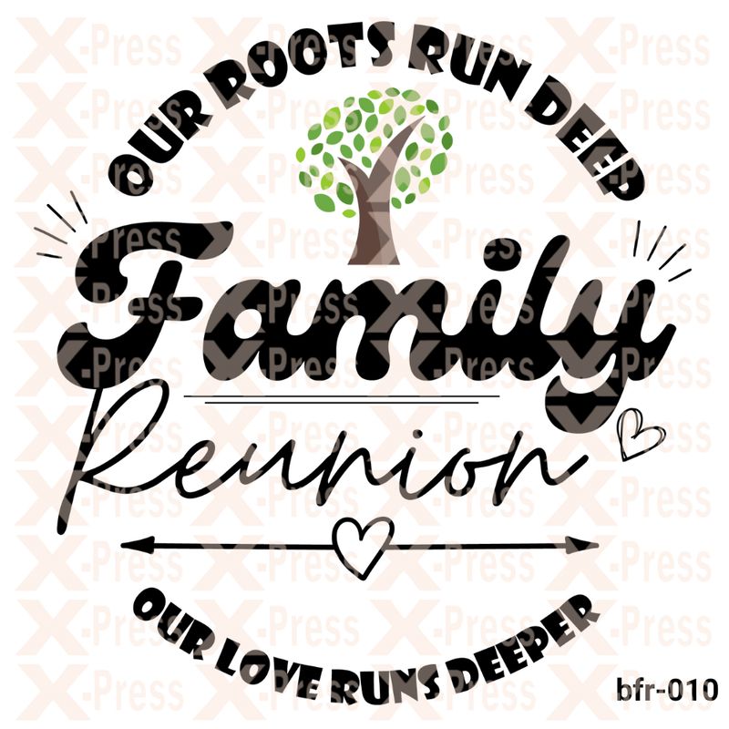 Family Reunion, Our Love runs Deep