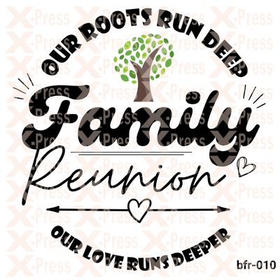 Family Reunion, Our Love runs Deep