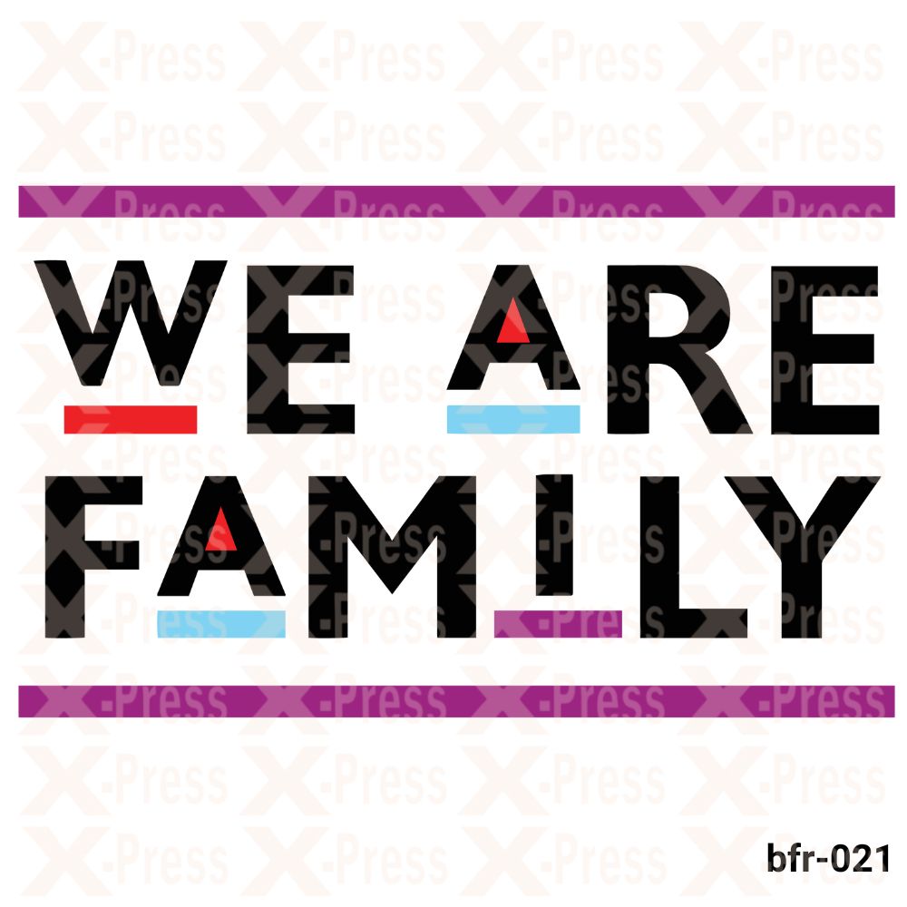 We Are Family, Black print