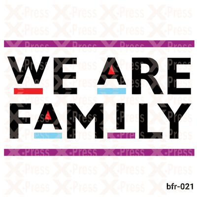 We Are Family, Black print