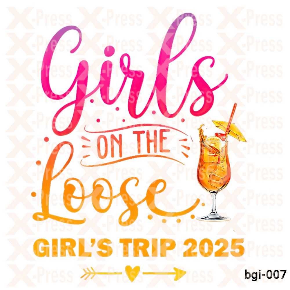 Girls on the loose, Girls trip 2025