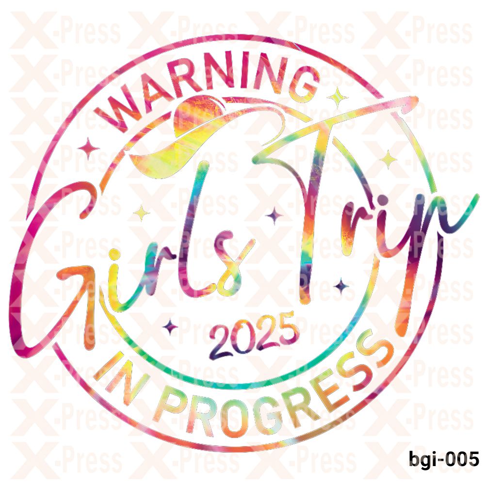 Girls trip 2025 is in progress,