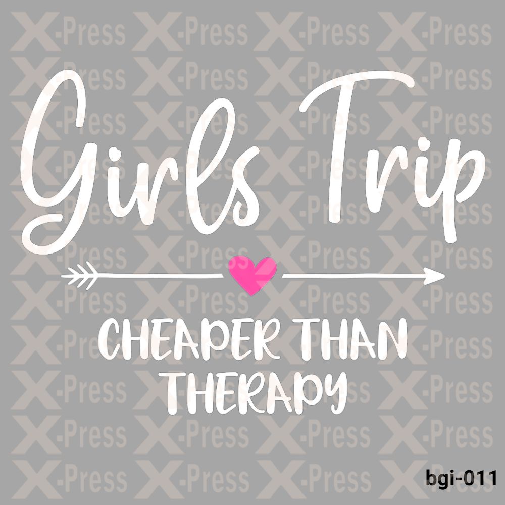 Girls trip, Cheeper than therapy
