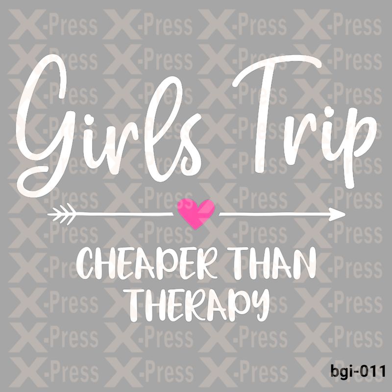 Girls trip, Cheeper than therapy