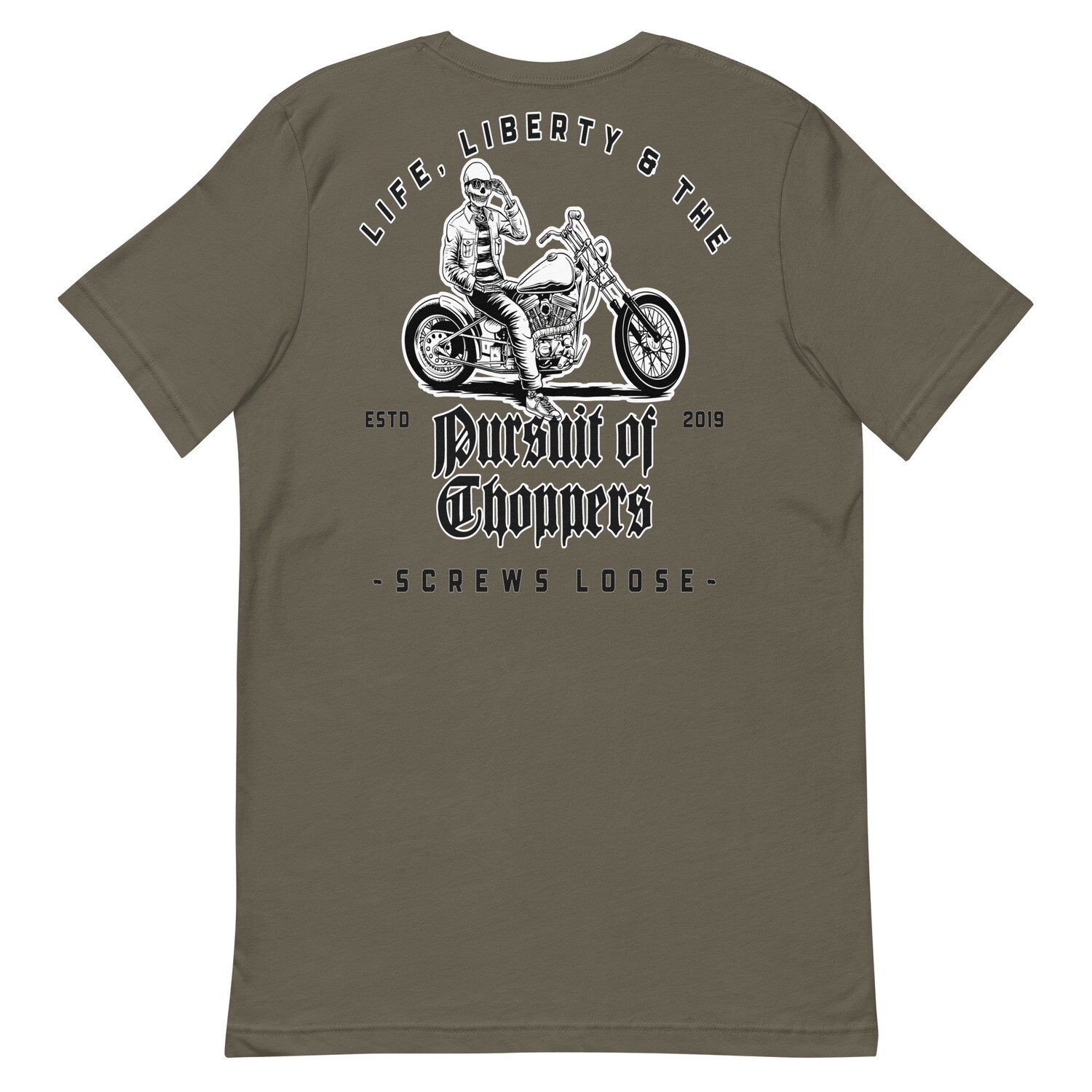 Life, Liberty &amp; the Pursuit of Choppers Tee (Back Art)