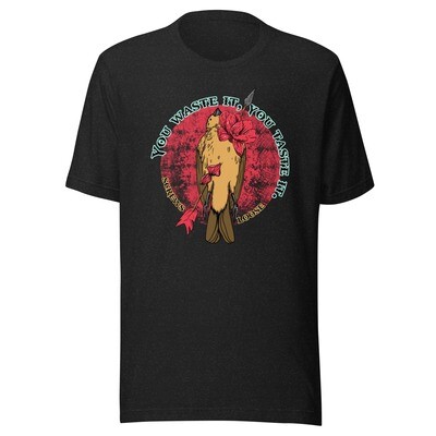 Waste It Tee
