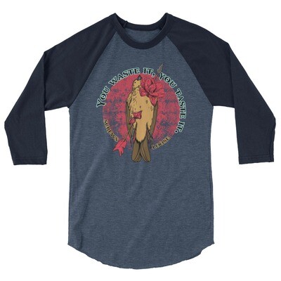 Waste It 3/4 Sleeve Raglan Shirt