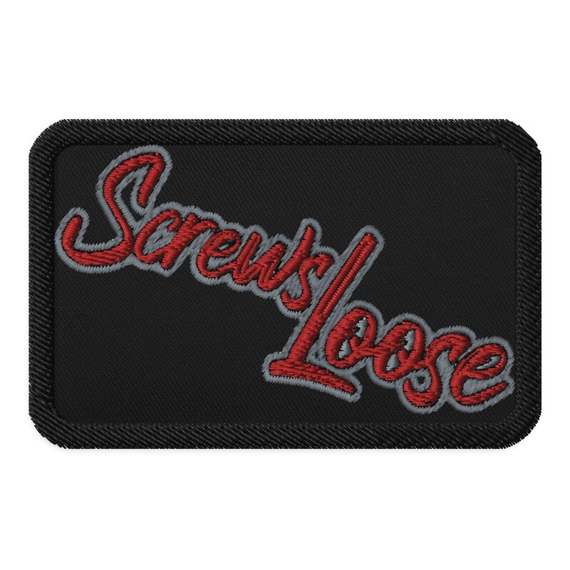 Screws Loose Embroidered Patches