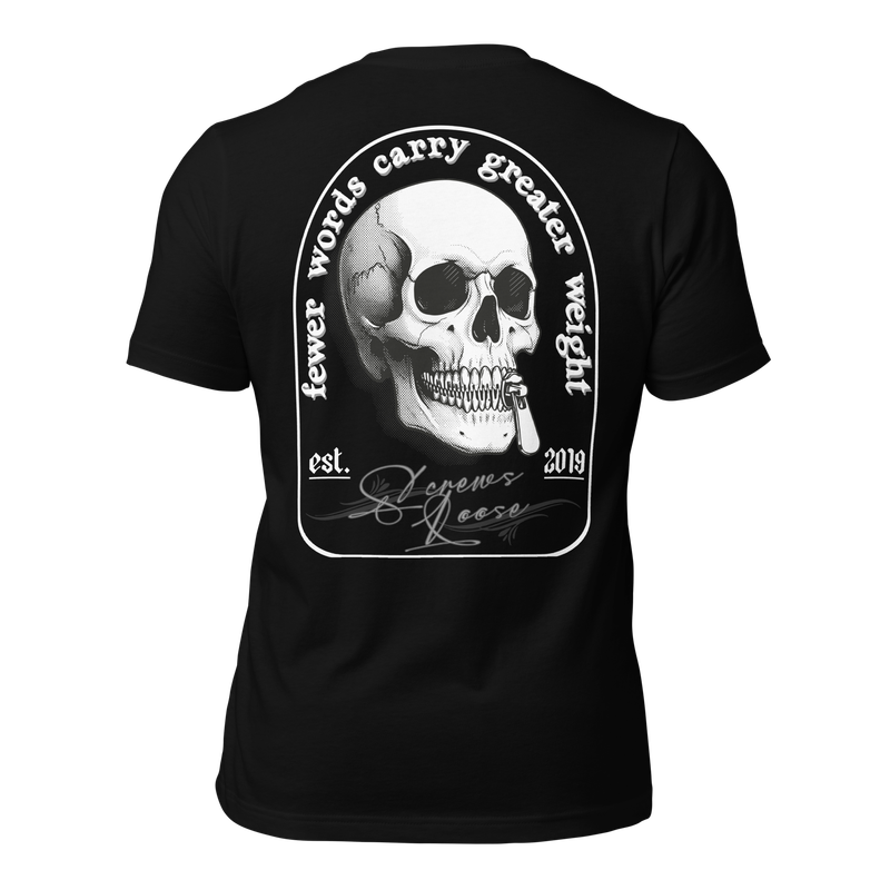 Fewer Words Carry Greater Weight Tee