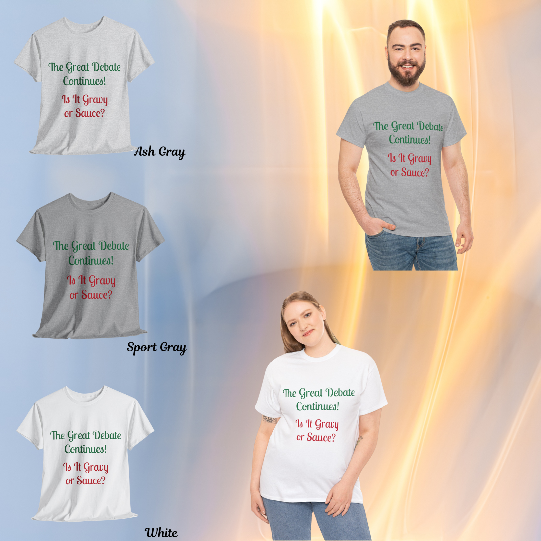 Gravy vs. Sauce Debate T-Shirt | Italian Cooking Humor &amp; Foodie Apparel (Starting at $18)