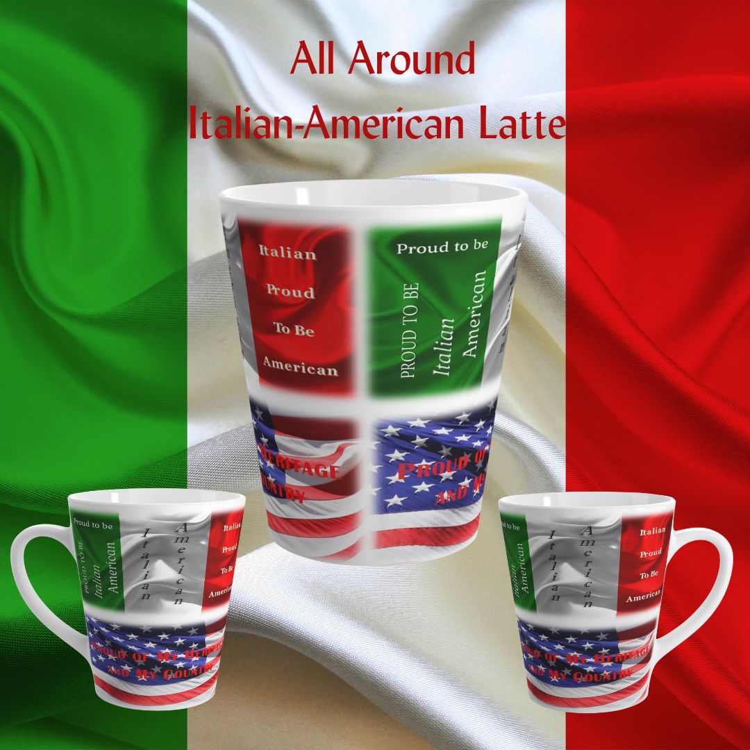 12 oz. Latte Mug Proud To Be Italian-American