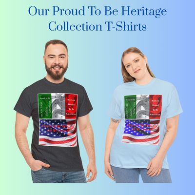 Proud To Be Italian-American Tee Shirts (Starting at $15.00)