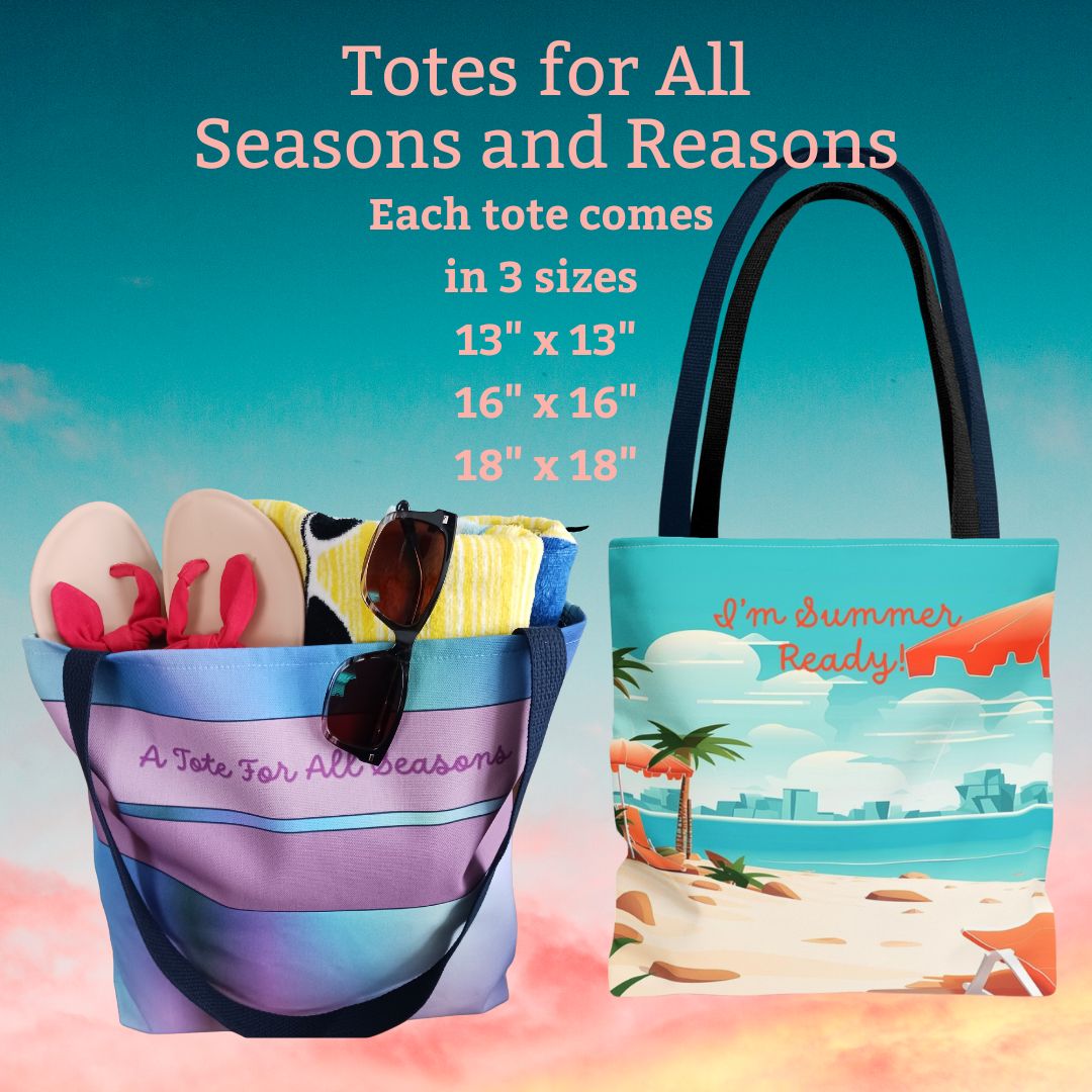 Versatile Totes: Perfect for Every Season and Occasion - Stylish, Functional, Durable