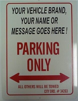 Click on Novelty Parking Sign