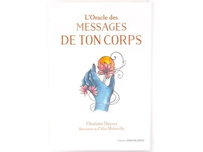 L&#39;Oracle des messages de ton corps