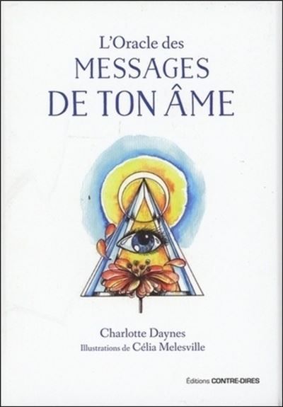 L&#39;Oracle des messages de ton âme