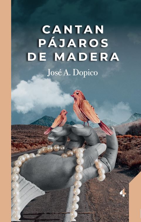 Cantan pájaros de madera- José A. Dopico