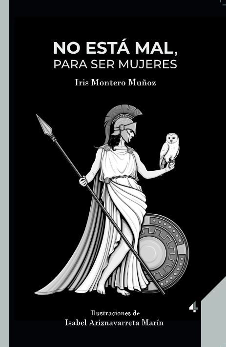 No está mal, para ser mujeres -Iris Montero - Isabel Ariznavarreta