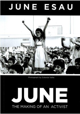 June Esau - JUNE - The Making of an Activist