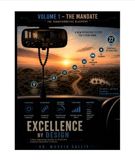 Dr Muavia Gallie: Volume 1 - The Mandate - The Transformative Blueprint